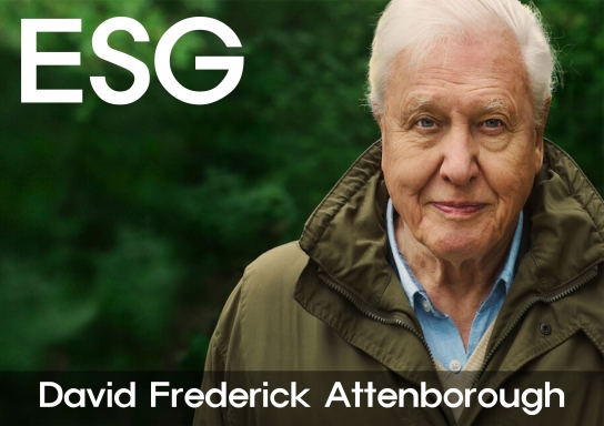 [ESG 사람들 ⑦] 데이비드 애튼버러(David Attenborough), ‘우리의 지구를 위하여’